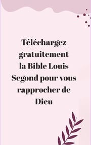 Bible Louis Segond avec audio