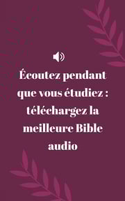 Bible Louis Segond avec audio