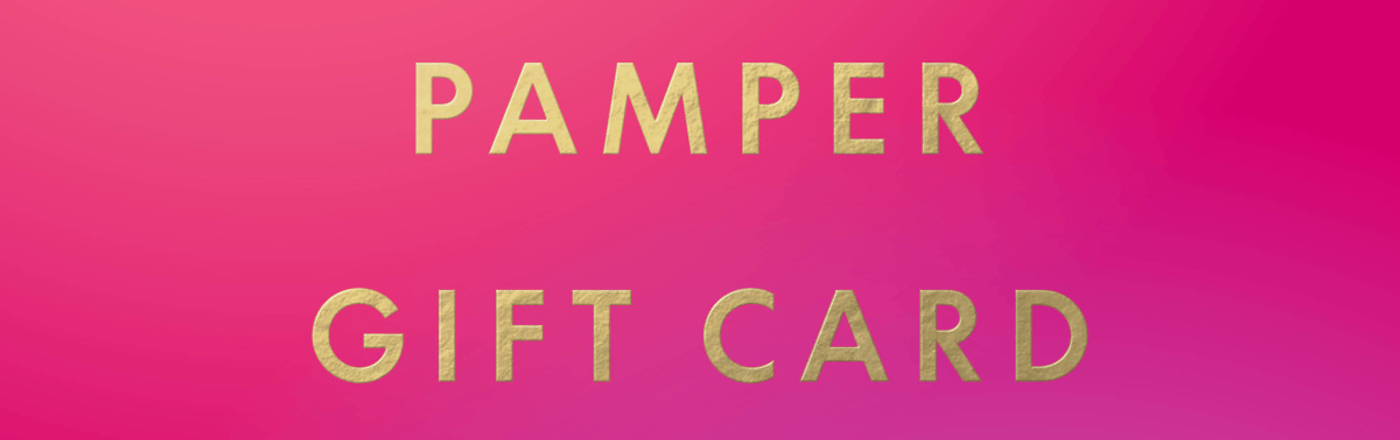 The Pamper Gift Card