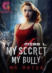My Secret, My Bully, My Mates. Series