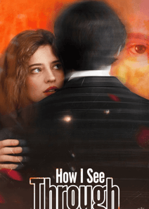 How I See Through You