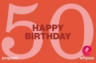 Happy 50th Birthday - eftpos