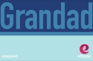 Grandad- eftpos