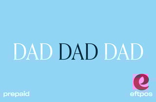 For Dad- eftpos