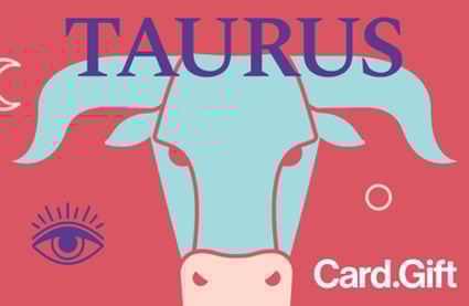 Taurus- Card.Gift