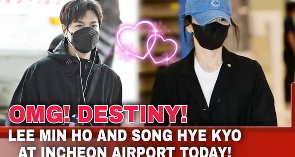 OMG!? DESTINY! Lee Min Ho and Song Hye Kyo at Incheon Airport Today! | MinKyo | Latest | 이민호  송혜교