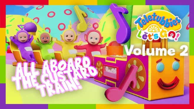 Teletubbies Letβs Go! | All Aboard The Custard Train! | Volume 2 | Songs For Kids